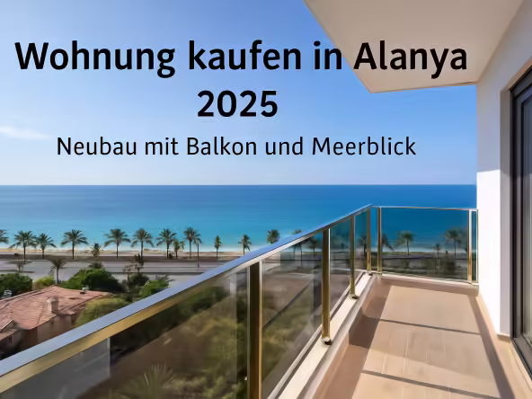 Wohnung kaufen in Alanya mit Ausblick auf das Mittelmeer – Neubau mit Glasbalkon