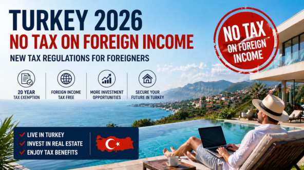 Steuerpaket Türkei 2026 Vorteile für Ausländer